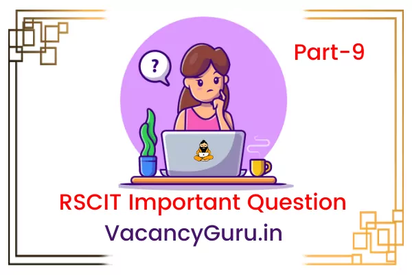 RSCIT Important Questions Part 9 RSCIT Important Questions Part 9