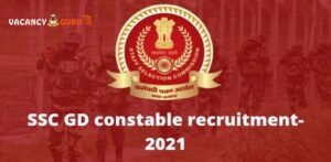 SSC Constable GD Recruitment 2021