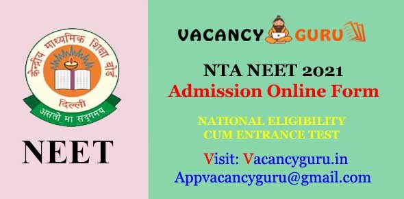 NTA NEET 2021 Admission Online Form 2021