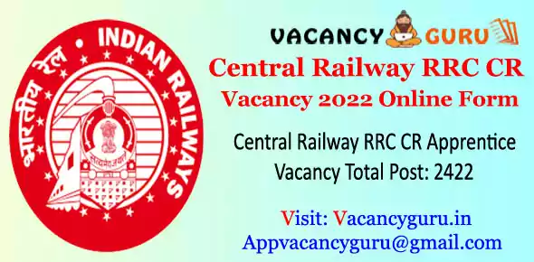 Railway RRC CR Vacancy 2022 Online Form