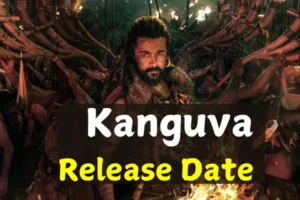 Kanguva New Release Date