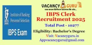 IBPS Clerk Recruitment 2025